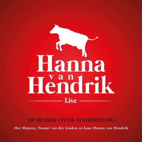 Hanna van Hendrik (De Muziek Uit De Voorstelling)