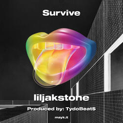 Survive