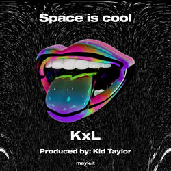 Space is cool
