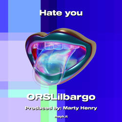 Hate you
