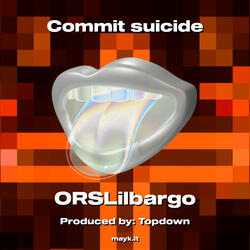 Commit suicide