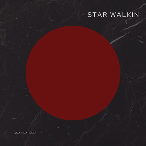 Star Walkin'