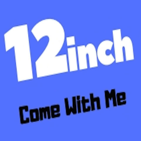 Come with Me