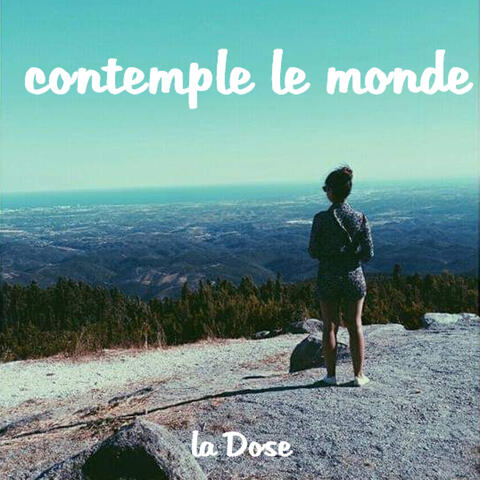 Contemple le Monde