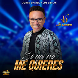 Si Ya No Me Quieres