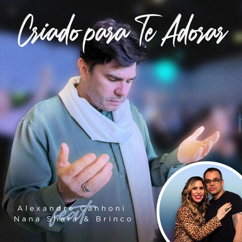 Criado para Te Adorar