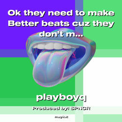 Ok they need to make Better beats
