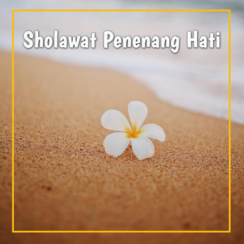 Sholawat Penenang Hati