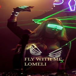 Fly with Me