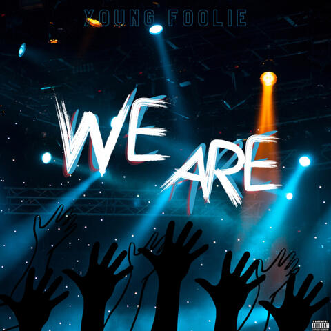 We Are
