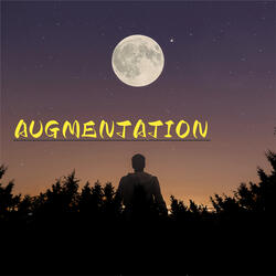 AUGMENTATION