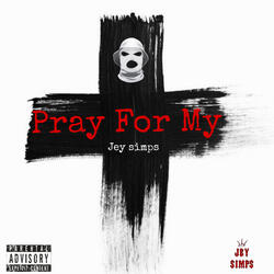 Pray for My