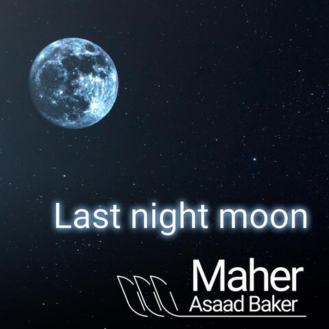 Last Night Moon