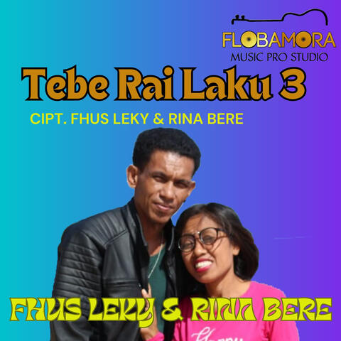 Tebe Rai Laku 3
