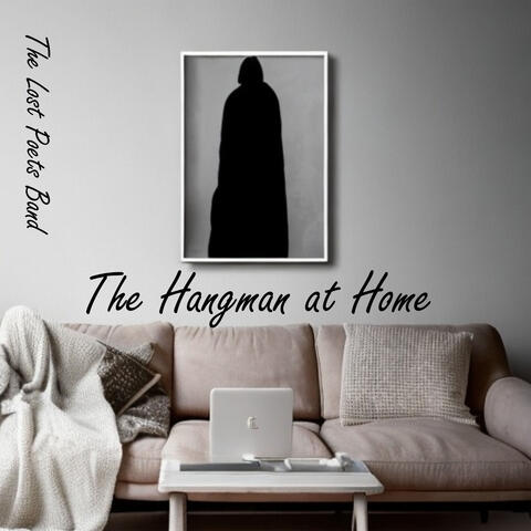 The Hangman at Home