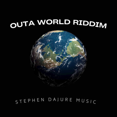 Outa World Riddim
