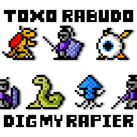 Dig My Rapier