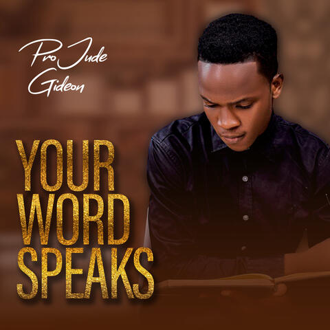 Your Word Speaks
