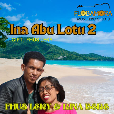 Ina Abu Lotu 2