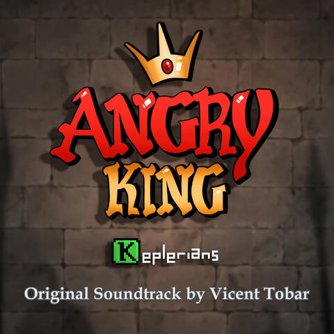 Angry King (Original Video Game Soundtrack)
