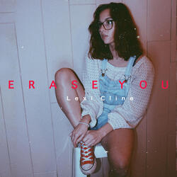 Erase You