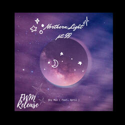 Northern Light, Pt. II