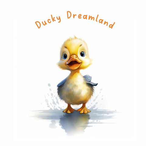 Ducky Dreamland