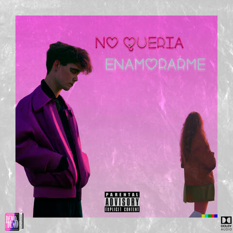 No Quería Enamorarme