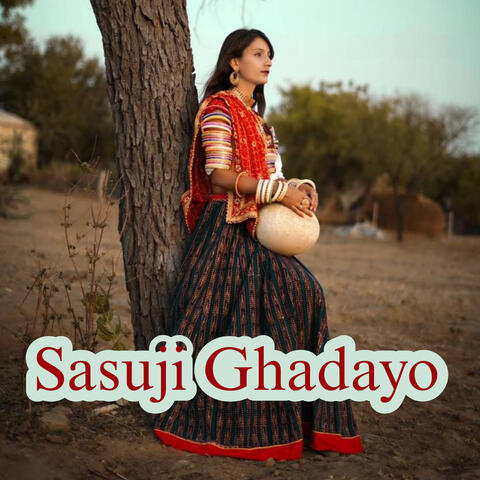 Sasuji Ghadayo