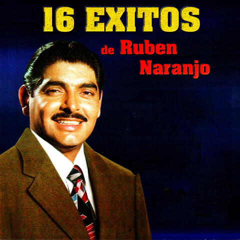 16 Éxitos de Rubén Naranjo