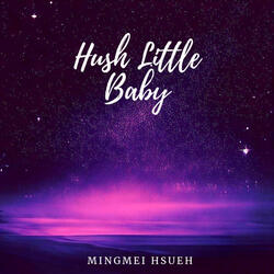 Hush Little Baby