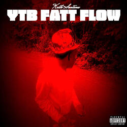 YTB Fatt Flow