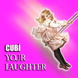Your Laughter