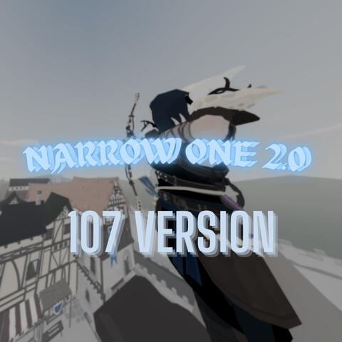 Narrow One 2.0