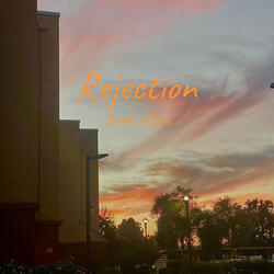Rejection
