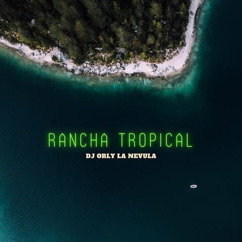 Rancha Tropical