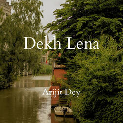 Dekh Lena