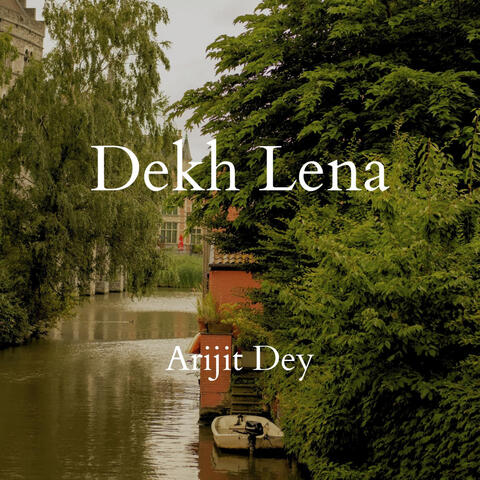 Dekh Lena