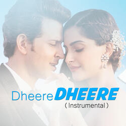 Dheere Dheere