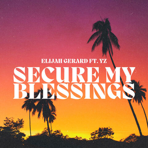 Secure My Blessings