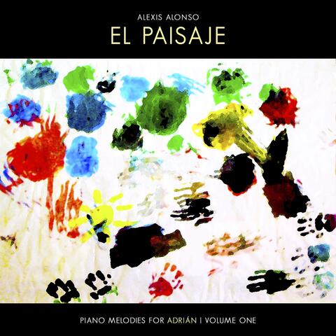 El Paisaje (Piano Melodies for Adrián), Vol. 1