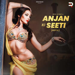 Anjan Ki Seeti