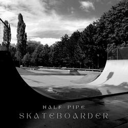 Half Pipe