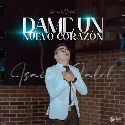 Dame un Nuevo Corazón