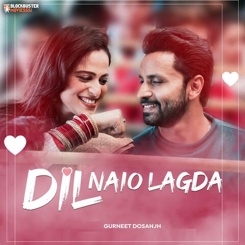 Dil Naio Lagda