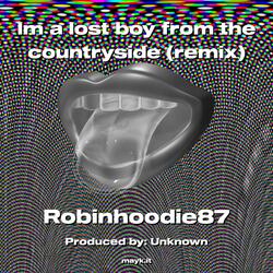 Im a lost boy from the countryside