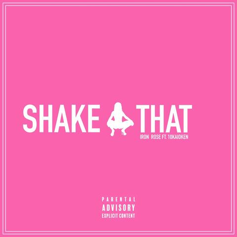 Shake That