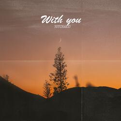 With You