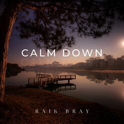 Calm Down