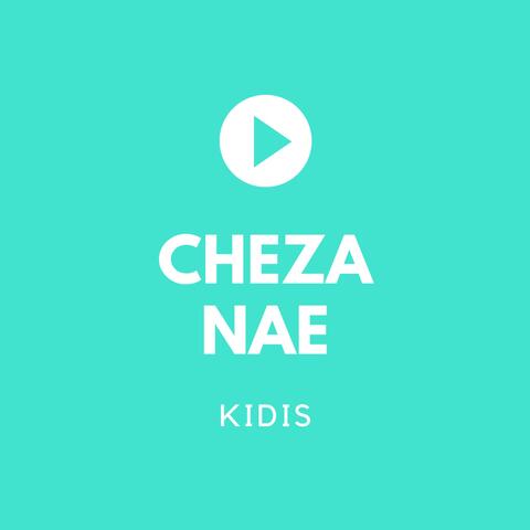 Cheza Nae